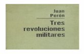 Juan peron   tres revoluciones
