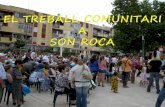 El treball comunitari a Son Roca 2014