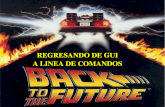 Back to the Future: Regresando de GUI a Línea de Comandos