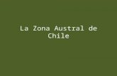 La Zona Austral de Chile