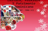 Cultura, Folklore Y Patrimonio Dominicano Conti. No. VII