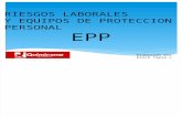 Riesgos Laborales y Equipos de Protección Personal EPP v 03