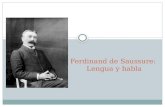 Saussure Lengua y Habla