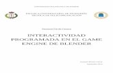 INTERACTIVIDAD  PROGRAMADA EN EL GAME  ENGINE DE BLENDER