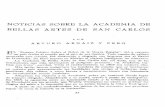 Arnaiz, Arturo. Noticias Sobre La Academia de Bellas Artes de San Carlos
