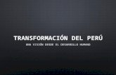 Transformación Del Perú