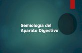 Semiología Del Aparato Digestivo