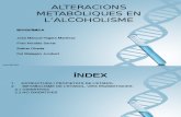Alteracions Metaboliques en l'Alcoholisme