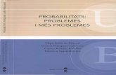 Probabilitats. Problemes i Més Problemes ( Text Editable )