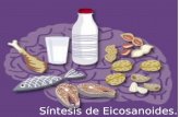 Síntesis de Eicosanoides