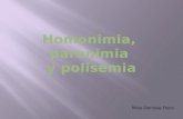 Homonimia, Paronimia y Polisemia