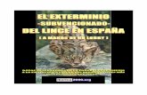 El Exterminio Subvencionado Del Lince Iberico en España