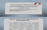 Derechos Humanos, Necesidades Humanas y Pobreza Origen y Desarrollo de Trabajo Social Evaluacion Final