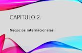 Negocios internacionales: Ambientes y operaciones CAPITULO 2