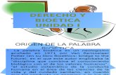 DERECHO Y BIOETICA, UNIDAD I.pptx