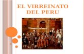 EL VIRREINATO DEL PERU.pptx