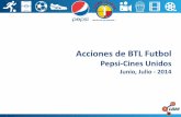 BTL - Samba Pepsi - Cines Unidos - Producción