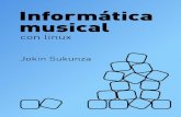 Informatica Musical Con LINUX Jokin Sokunza
