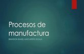 Procesos de Manufactura Brandon Mascareño