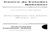 MARIANI, José Bonifácio de Abreu. Povoamento Da Bahia, Século XVI