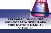 3. Preparación de Una Monografía Según APA, 5ta. Edición
