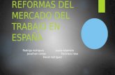 Reformas del mercado laboral en España.pptx
