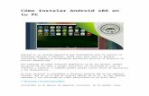 Cómo Instalar Android x86 en Tu PC