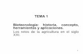 TEMA 1-Biotecnologia Concepto Historia Herramientas y Aplicaciones