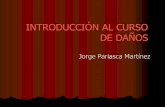 Clase 1 - Introduccion Al Curso Daños - Usmp 2014