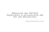 Manual de SPSS Aplicado a Proyectos de Fin de Titulación, Santamaria Edwin