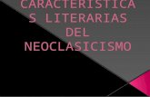 Caracteristicas Literarias Del Neoclasicismo