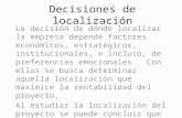 Capítulo 9. Decisiones de Localización (1)