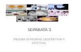 Evaluacion Sensorial Separata 3