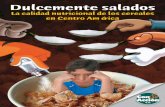 Dulcemente Salados. La Calidad Nutricional de Los Cereales en Centroamérica
