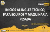 INTRODUCCIÓN AL INGLES TÉCNICO, EN EQUIPOS Y MAQUINARIA PESADA