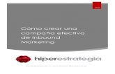 Cómo Crear Una Campaña Efectiva de Inbound Marketing