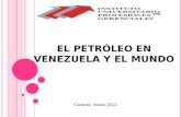 El Petroleo en Venezuela y El Mundo
