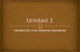 02.- Unidad 1 Sistemas Operativos