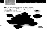 Qué Gramática Enseñar Qué Gramática Aprender Llopis-García Real Espinosa Ruiz Campillo