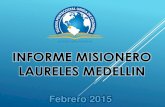 Informe Misionero Laureles Medellin Feb 2015