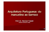 Arq Portuguesa Manuelino Barroco