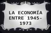 Economía entre 1945-1973.ppt
