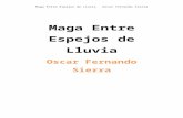 Maga Entre Espejos de Lluvia Poemario de Oscar Fernando Sierra 2012-2013
