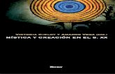 Mística y Creación en El Siglo XX - Victoria Cirlot y Amador Vega (Eds.)