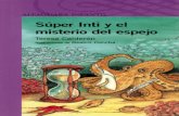 Super Inti y El Misterio Del Espejo - Teresa Calderon (Desde 8 Años)