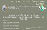 Identificación Química de Los Hidrocarburos en La Región Marina de México [Autoguardado]