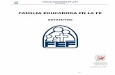 Familia Educadora en La Fe. Estatutos 18 de Junio Del 2014 v.2.
