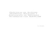 Prácticas de Analisis Matricial Aplicado y Ampliación de Métodos Numéricos Con MATLAB