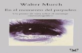 En El Momento Del Parpadeo - Walter Murch