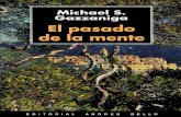 Gazzaniga Michael S. - El Pasado de La Mente